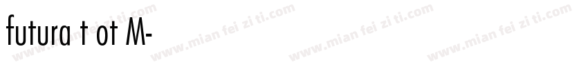 futura t ot M字体转换